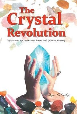 The Crystal Revolution