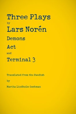 Three Plays by Lars Norén