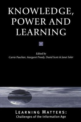 Knowledge, Power and Learning