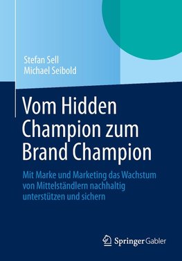 Vom Hidden Champion zum Brand Champion