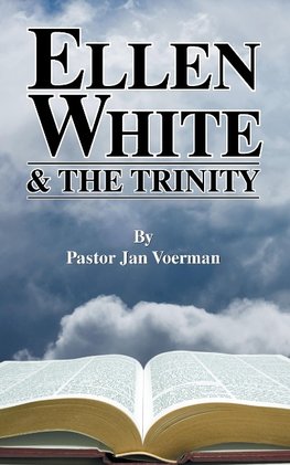 Ellen White and the Trinity
