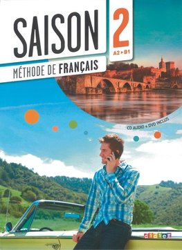 Saison A2. - B1 Livre élève mit DVD-ROM