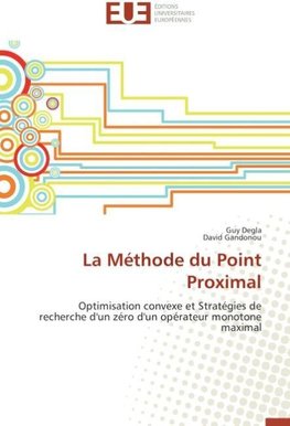 La Méthode du Point Proximal