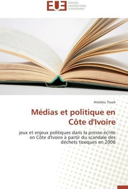 Médias et politique en Côte d'Ivoire