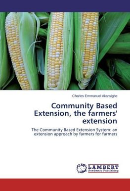 Community Based Extension, the farmers' extension