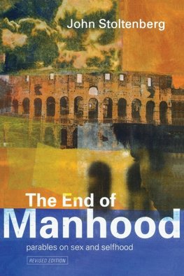 The End of Manhood