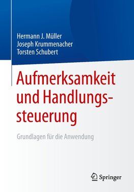 Aufmerksamkeit und Handlungssteuerung