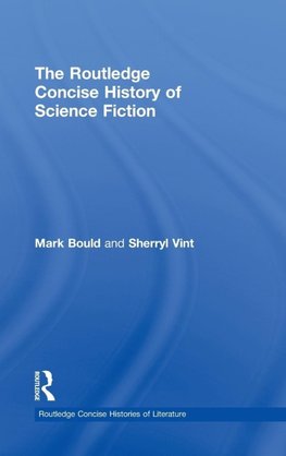 The Routledge Concise History of Science Fiction