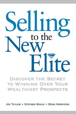 The Selling to the New Elite