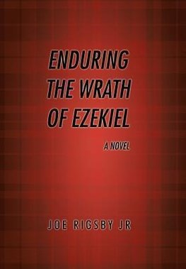 Enduring the Wrath of Ezekiel.