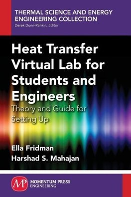 Heat Transfer Virtual Lab for Students and Engineers