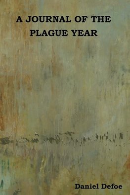 A Journal of the Plague Year
