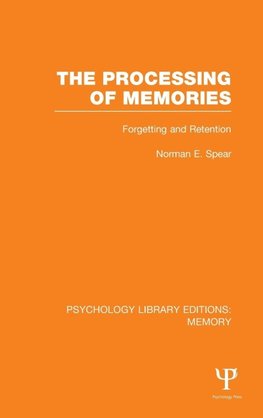 The Processing of Memories (PLE