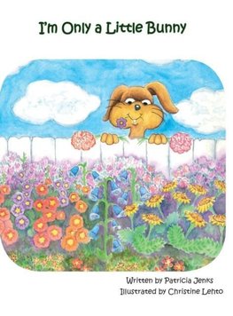 I'm Only a Little Bunny