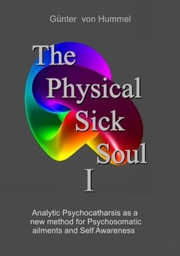 The Physical Sick Soul