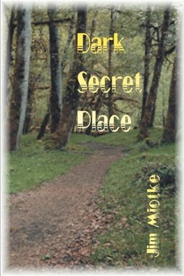 Dark Secret Place