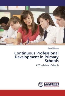 Continuous Professional Development in Primary Schools