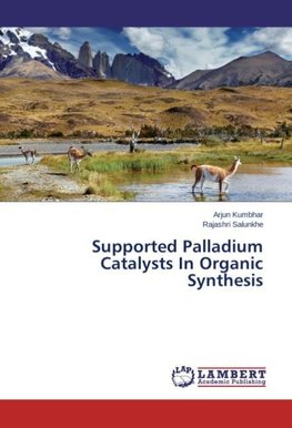 Supported Palladium Catalysts In Organic Synthesis