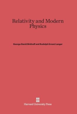 Relativity and Modern Physics