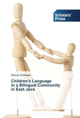 Children's Language   in a Bilingual Community   in East Java