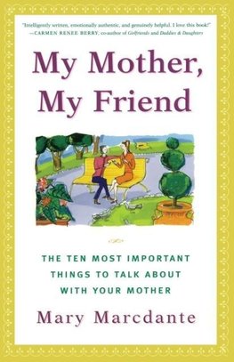 My Mother, My Friend