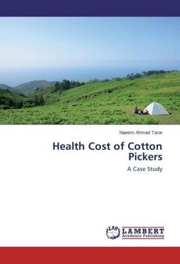 Health Cost of Cotton Pickers