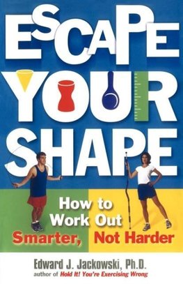 Escape Your Shape
