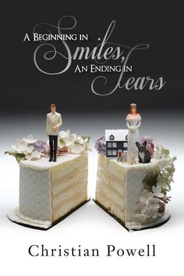 A Beginning in Smiles, an Ending in Tears