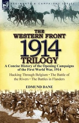 The Western Front, 1914 Trilogy