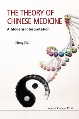 THEORY OF CHINESE MEDICINE, THE