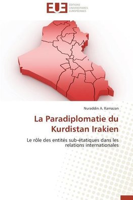 La Paradiplomatie du Kurdistan Irakien