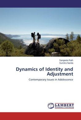 Dynamics of Identity and Adjustment