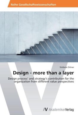 Design - more than a layer