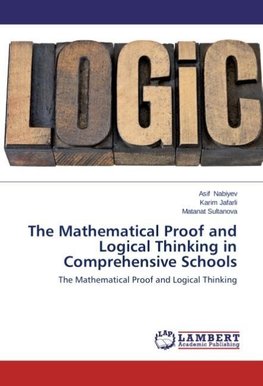 The Mathematical Proof and Logical Thinking in Comprehensive Schools