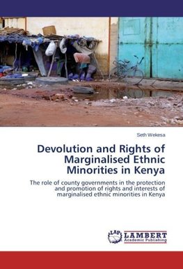 Devolution and Rights of Marginalised Ethnic Minorities in Kenya