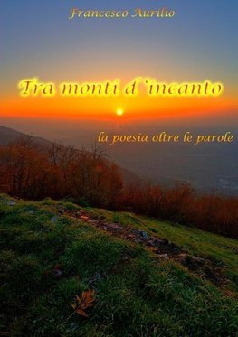 Tra monti d'incanto