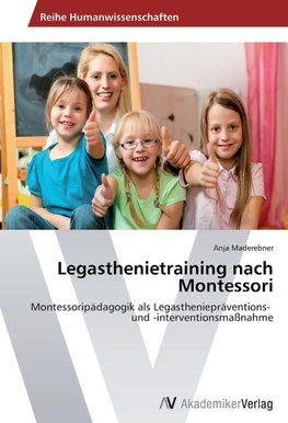 Legasthenietraining nach Montessori