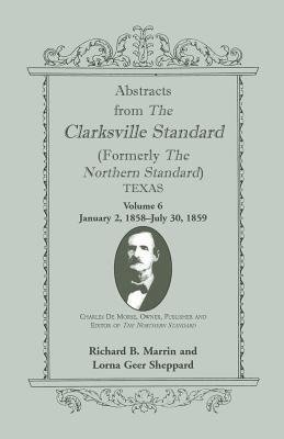 Abstracts from the Clarksville [Texas] Standard (formerly the Northern Standard)