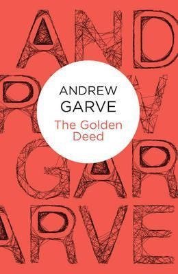 Garve, A: Golden Deed