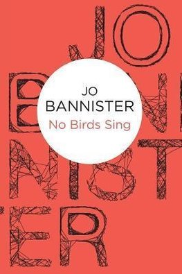 No Birds Sing