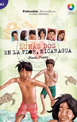 Lunas Dos: En la Flor, Nicaragua. Lektüre + Audio-CD