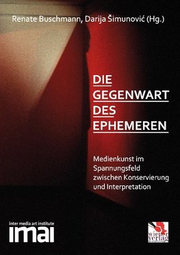 Die Gegenwart des Ephemeren