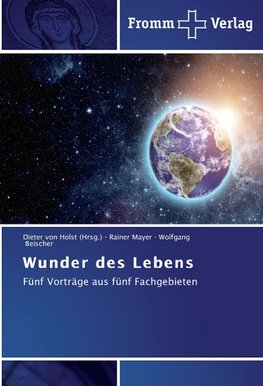Wunder des Lebens