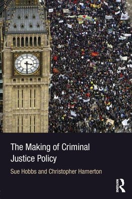 The Making of Criminal Justice Policy