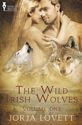 The Wild Irish Wolves Vol 1