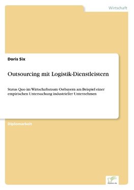 Outsourcing mit Logistik-Dienstleistern