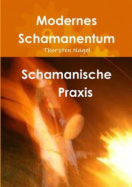 Schamanische Praxis