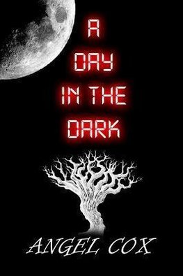 A Day in the Dark
