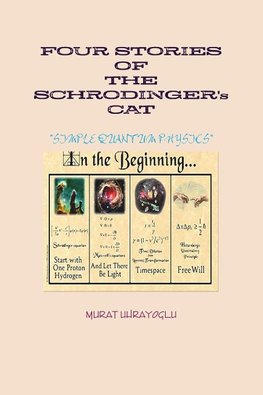 FOUR STORIES OF THE SCHRODINGER's CAT