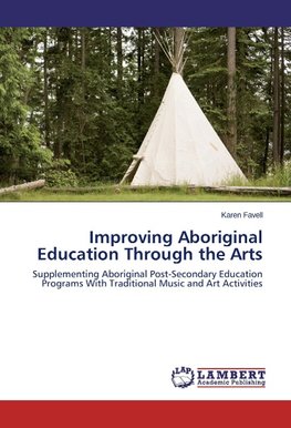 Improving Aboriginal Education Through the Arts